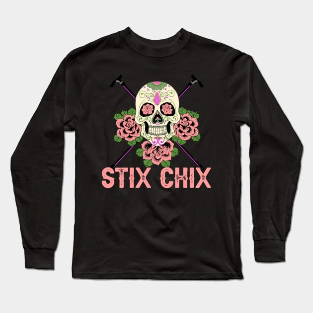 STIX CHIX Long Sleeve T-Shirt by Stix